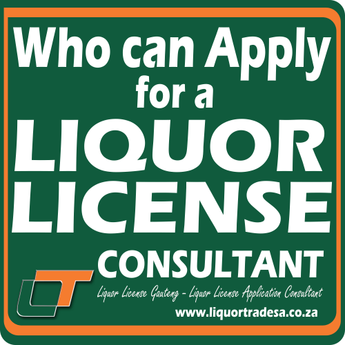 Who can apply for a Liquor License in Gauteng